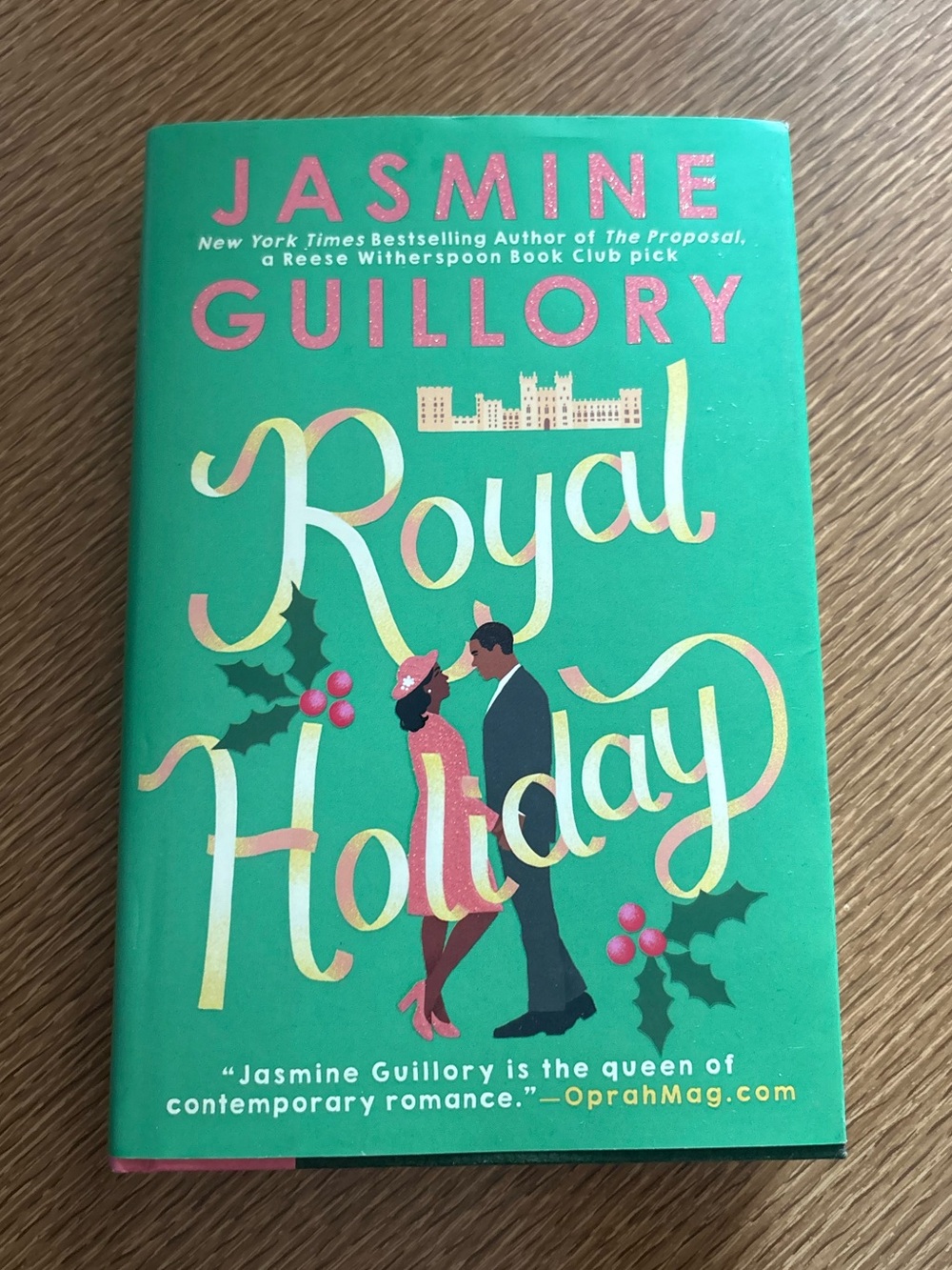 Royal Holiday by Jasmine Guillory Hardcover First Edition 2019 Romance